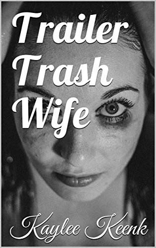 trailer trash wife|'trailer trash wife' Search .